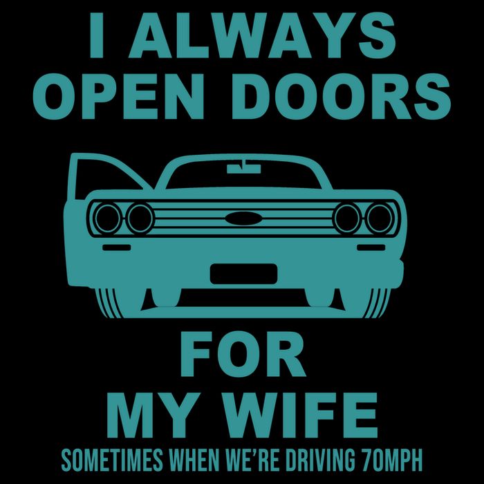 I Always Open Doors For My Wife At 70MPH Premium T-Shirt