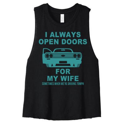 I Always Open Doors For My Wife At 70MPH Women's Racerback Cropped Tank