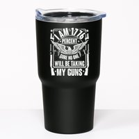 I Am 1776 Percent Sure No One Will Be Taking My Guns Tumbler