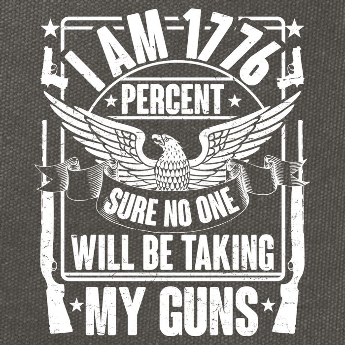 I Am 1776 Percent Sure No One Will Be Taking My Guns Cotton Canvas Backpack