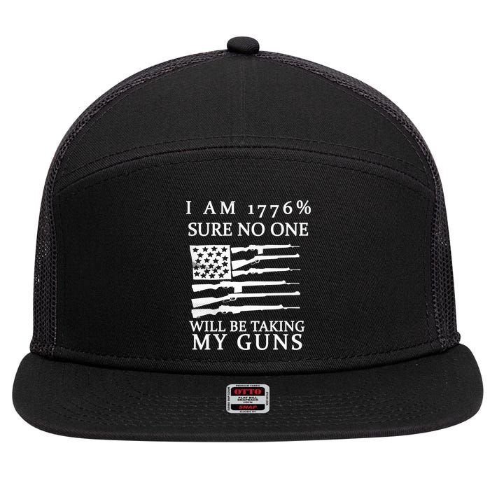 I Am 1776 Sure No One Is Taking My Guns 7 Panel Mesh Trucker Snapback Hat
