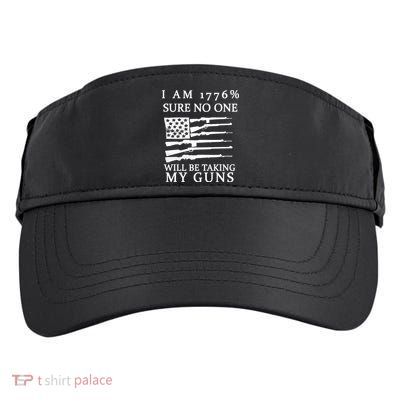 I Am 1776 Sure No One Is Taking My Guns Adult Drive Performance Visor