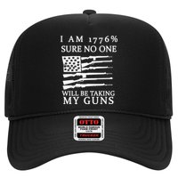 I Am 1776 Sure No One Is Taking My Guns Trucker Hat
