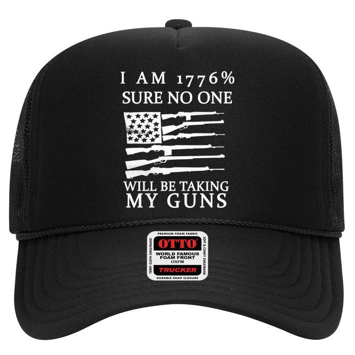I Am 1776 Sure No One Is Taking My Guns Trucker Hat