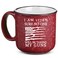 I Am 1776 Sure No One Is Taking My Guns 15oz Campfire Ceramic Mug