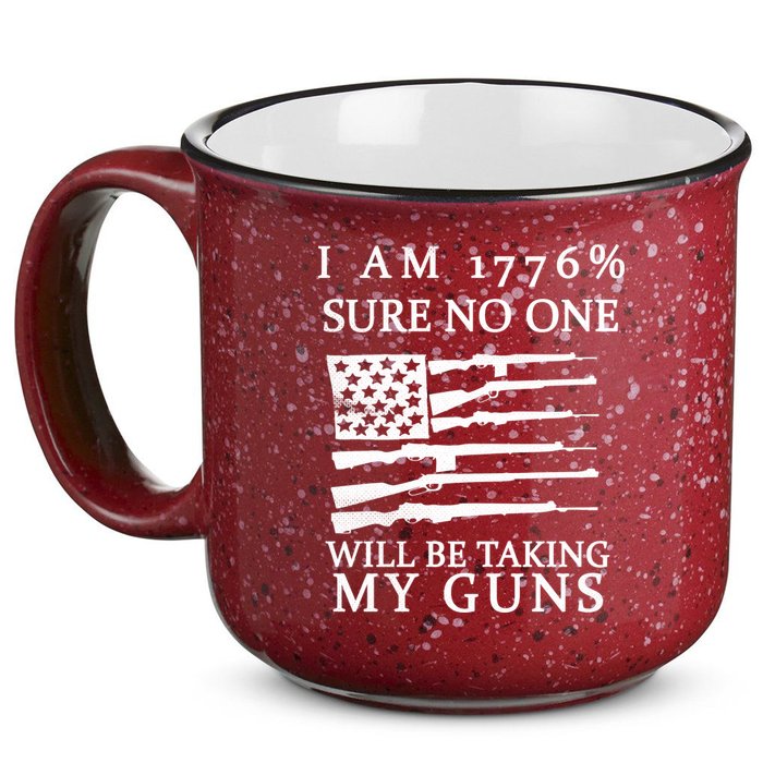I Am 1776 Sure No One Is Taking My Guns 15oz Campfire Ceramic Mug
