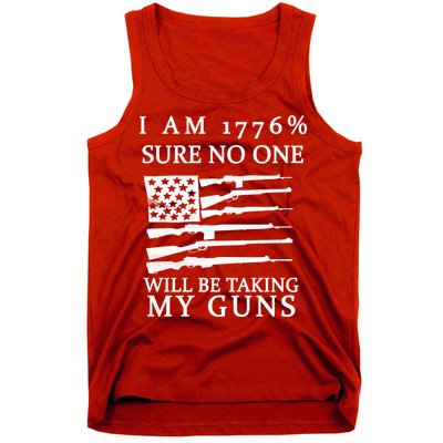 I Am 1776 Sure No One Is Taking My Guns Tank Top