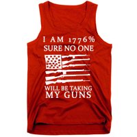 I Am 1776 Sure No One Is Taking My Guns Tank Top
