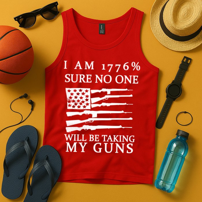 I Am 1776 Sure No One Is Taking My Guns Tank Top