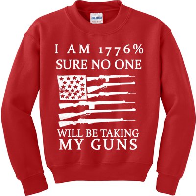 I Am 1776 Sure No One Is Taking My Guns Kids Sweatshirt