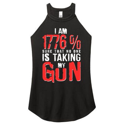 I Am 1776 Sure That No One Is Taking My Gun Women's Perfect Tri Rocker Tank