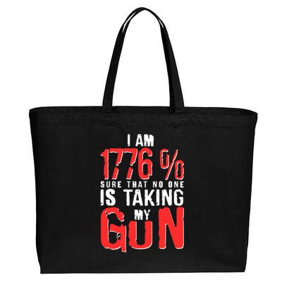 I Am 1776 Sure That No One Is Taking My Gun Cotton Canvas Jumbo Tote