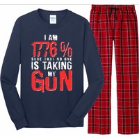 I Am 1776 Sure That No One Is Taking My Gun Long Sleeve Pajama Set