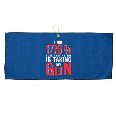 I Am 1776 Sure That No One Is Taking My Gun Large Microfiber Waffle Golf Towel