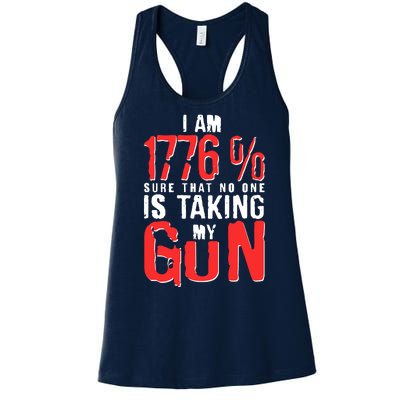 I Am 1776 Sure That No One Is Taking My Gun Women's Racerback Tank