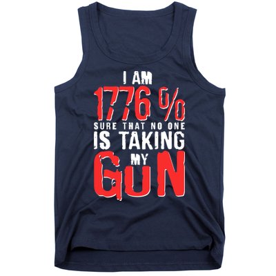 I Am 1776 Sure That No One Is Taking My Gun Tank Top