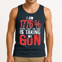 I Am 1776 Sure That No One Is Taking My Gun Tank Top