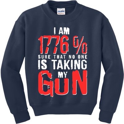 I Am 1776 Sure That No One Is Taking My Gun Kids Sweatshirt