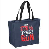 I Am 1776 Sure That No One Is Taking My Gun Zip Tote Bag