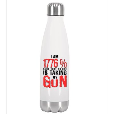 I Am 1776 Sure That No One Is Taking My Gun Stainless Steel Insulated Water Bottle