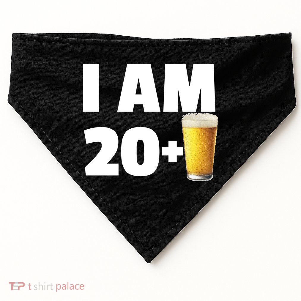 I Am 20 Plus Beer 21st Birthday USA-Made Doggie Bandana
