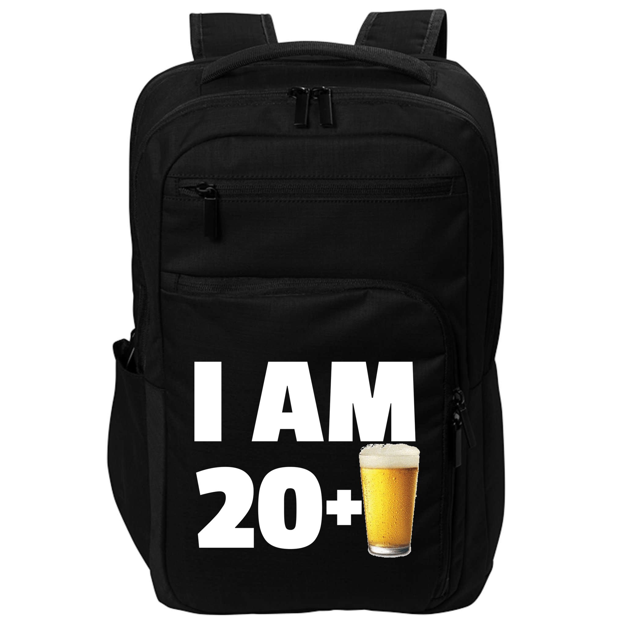 I Am 20 Plus Beer 21st Birthday Impact Tech Backpack