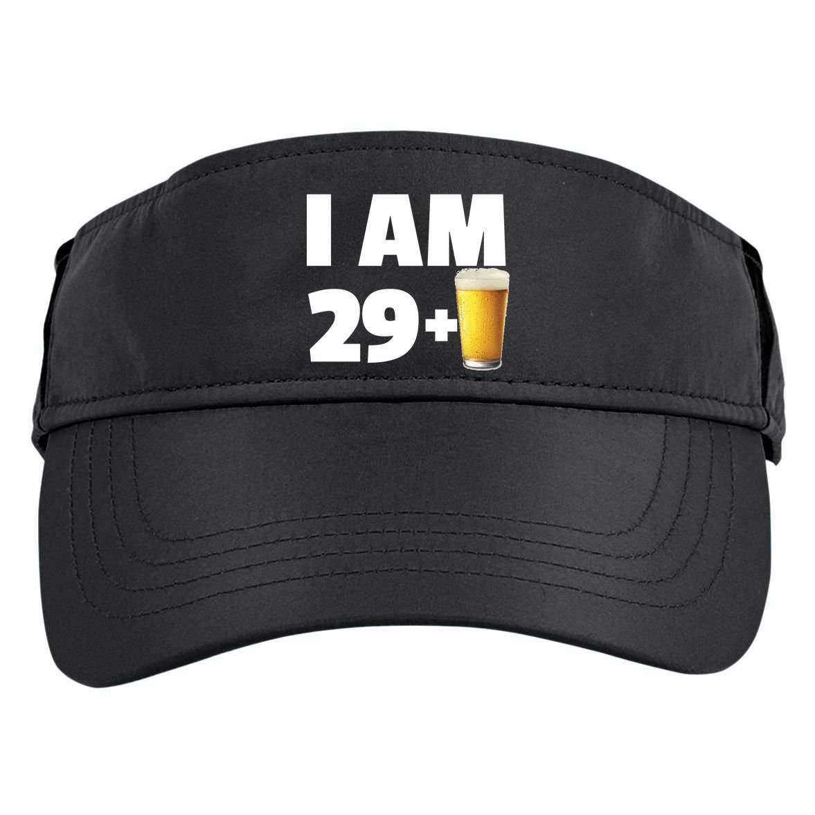 I Am 29 Plus Beer 30th Birthday Adult Drive Performance Visor