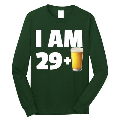 I Am 29 Plus Beer 30th Birthday Long Sleeve Shirt