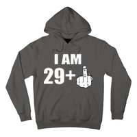 I Am 30 Middle Finger Hoodie