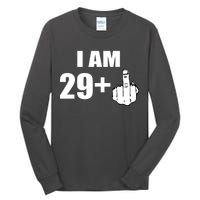 I Am 30 Middle Finger Tall Long Sleeve T-Shirt