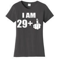 I Am 30 Middle Finger Women's T-Shirt