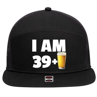 I Am 39 Plus Beer 40th Birthday 7 Panel Mesh Trucker Snapback Hat