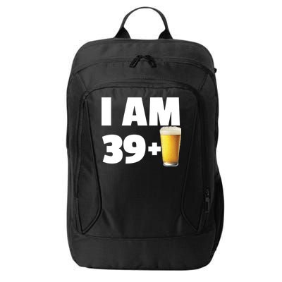 I Am 39 Plus Beer 40th Birthday City Backpack