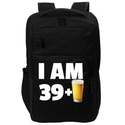 I Am 39 Plus Beer 40th Birthday Impact Tech Backpack