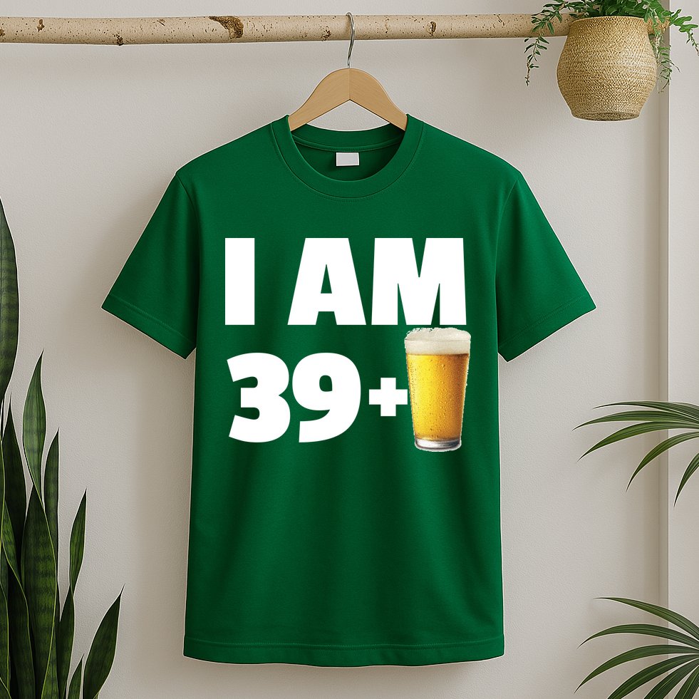 I Am 39 Plus Beer 40th Birthday T-Shirt