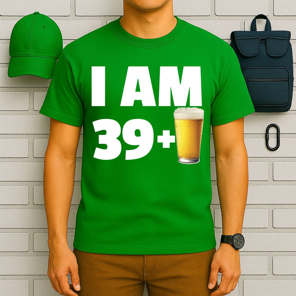 I Am 39 Plus Beer 40th Birthday T-Shirt