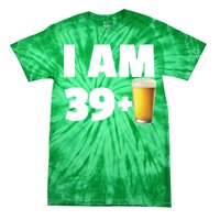 I Am 39 Plus Beer 40th Birthday Tie-Dye T-Shirt