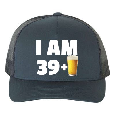 I Am 39 Plus Beer 40th Birthday Yupoong Adult 5-Panel Trucker Hat