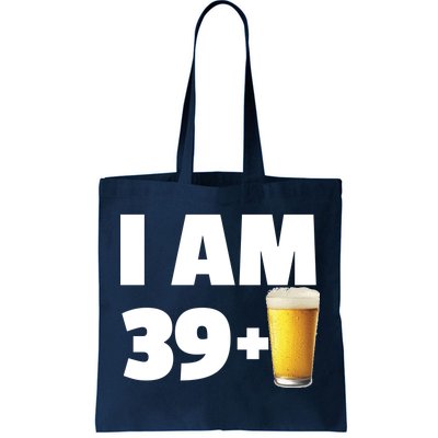 I Am 39 Plus Beer 40th Birthday Tote Bag