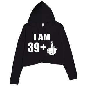 I Am 40 Middle Finger Crop Fleece Hoodie