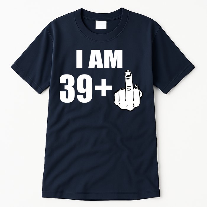 I Am 40 Middle Finger Tall T-Shirt