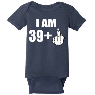 I Am 40 Middle Finger Baby Bodysuit