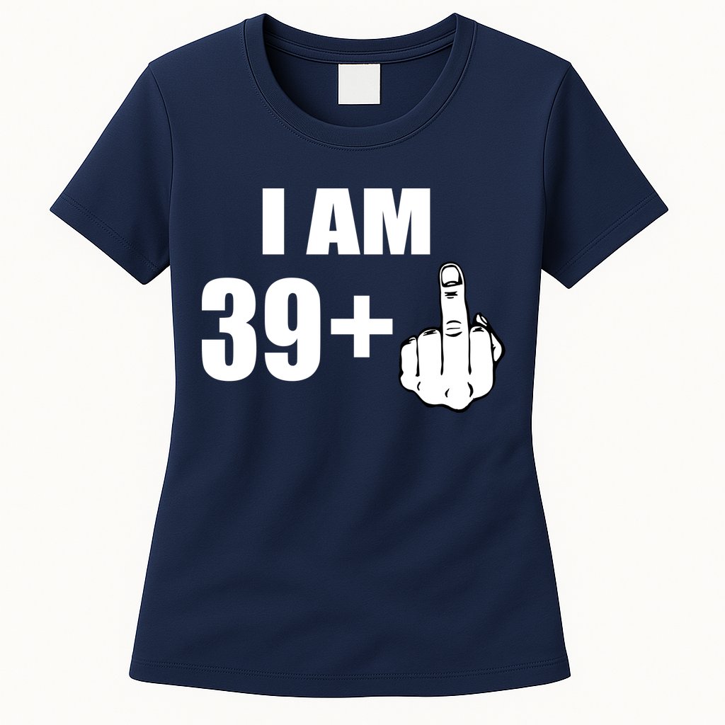 I Am 40 Middle Finger Womens T-Shirt