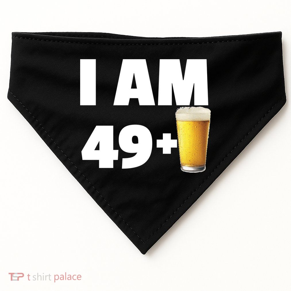 I Am 49 Plus Beer 50th Birthday USA-Made Doggie Bandana