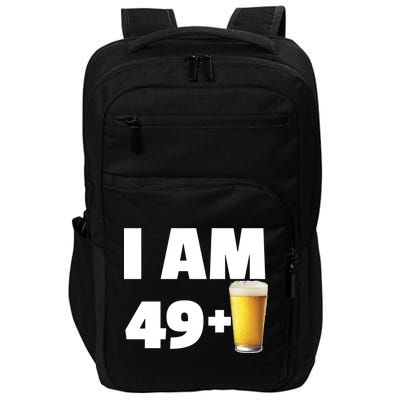 I Am 49 Plus Beer 50th Birthday Impact Tech Backpack