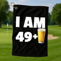 I Am 49 Plus Beer 50th Birthday Golf Towel