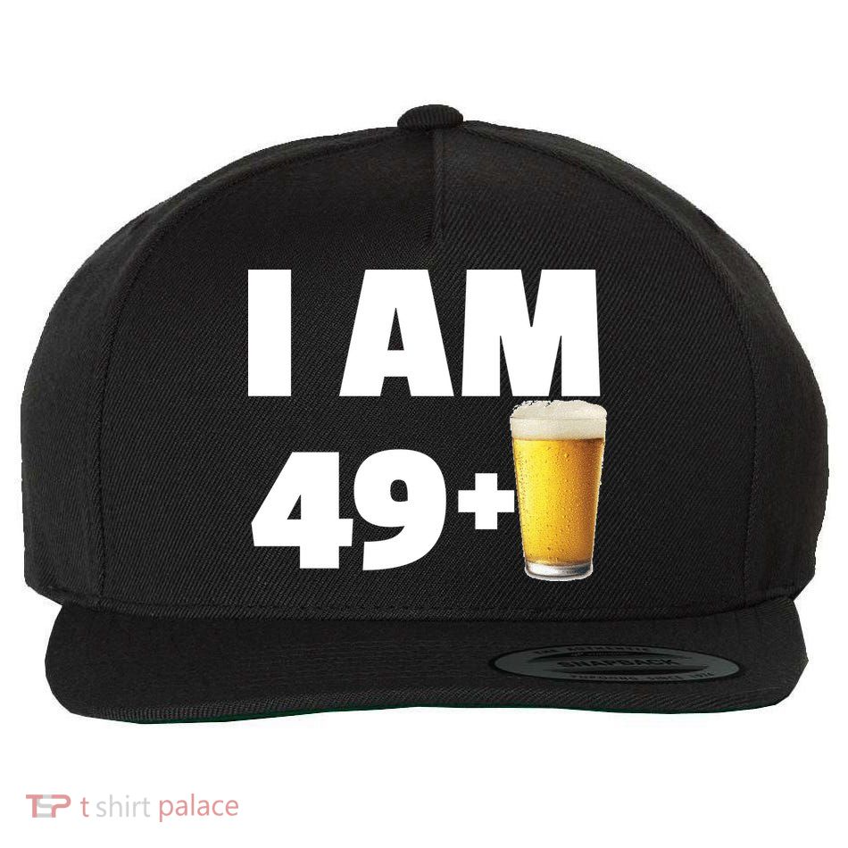 I Am 49 Plus Beer 50th Birthday Wool Snapback Cap