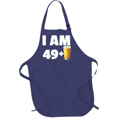 I Am 49 Plus Beer 50th Birthday Full-Length Apron With Pockets