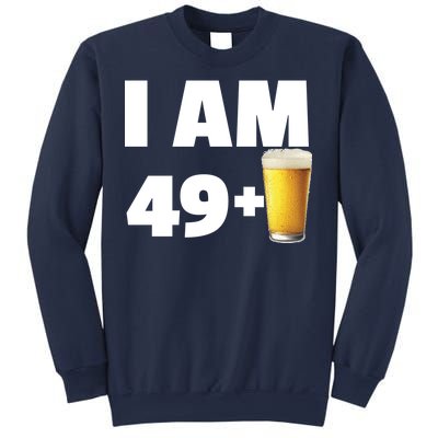 I Am 49 Plus Beer 50th Birthday Sweatshirt