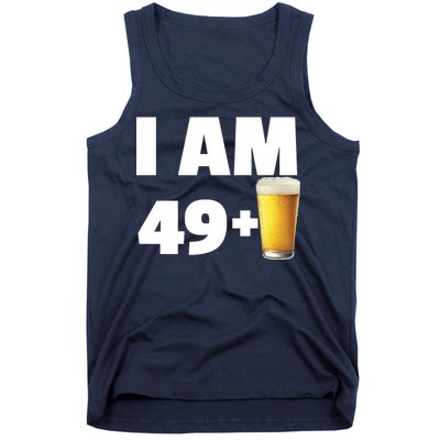 I Am 49 Plus Beer 50th Birthday Tank Top